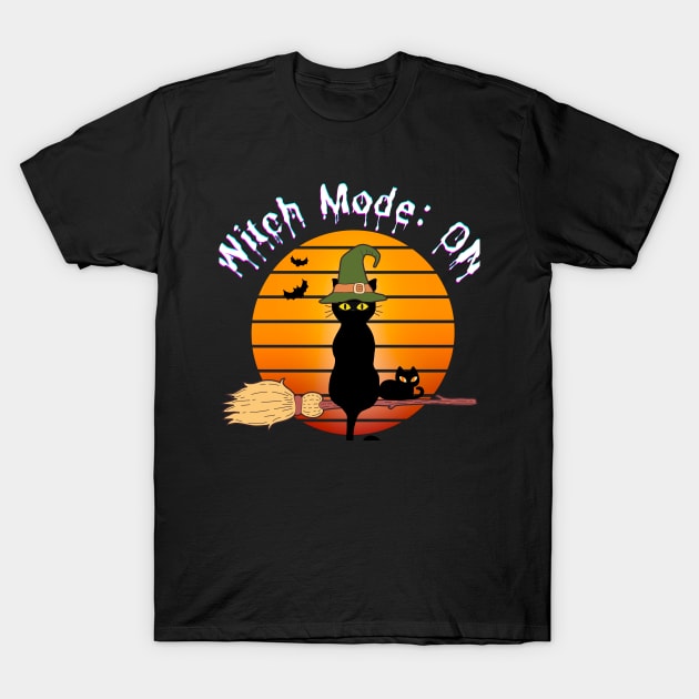 Halloween Witch Mode ON - Halloween 2023 T-Shirt by Barts Arts